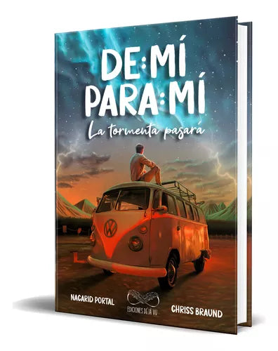 De Mí Para Mí, La Tormenta Pasará" by Nacarid Portal – Spanish Paperback 2023