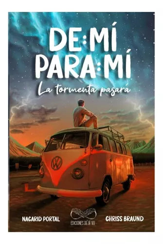 De Mí Para Mí, La Tormenta Pasará" by Nacarid Portal – Spanish Paperback 2023